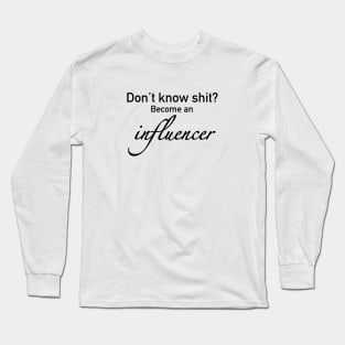 Influencer Long Sleeve T-Shirt